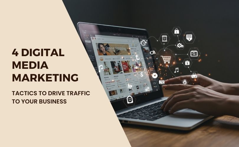 4 digital media marketing tactics banner